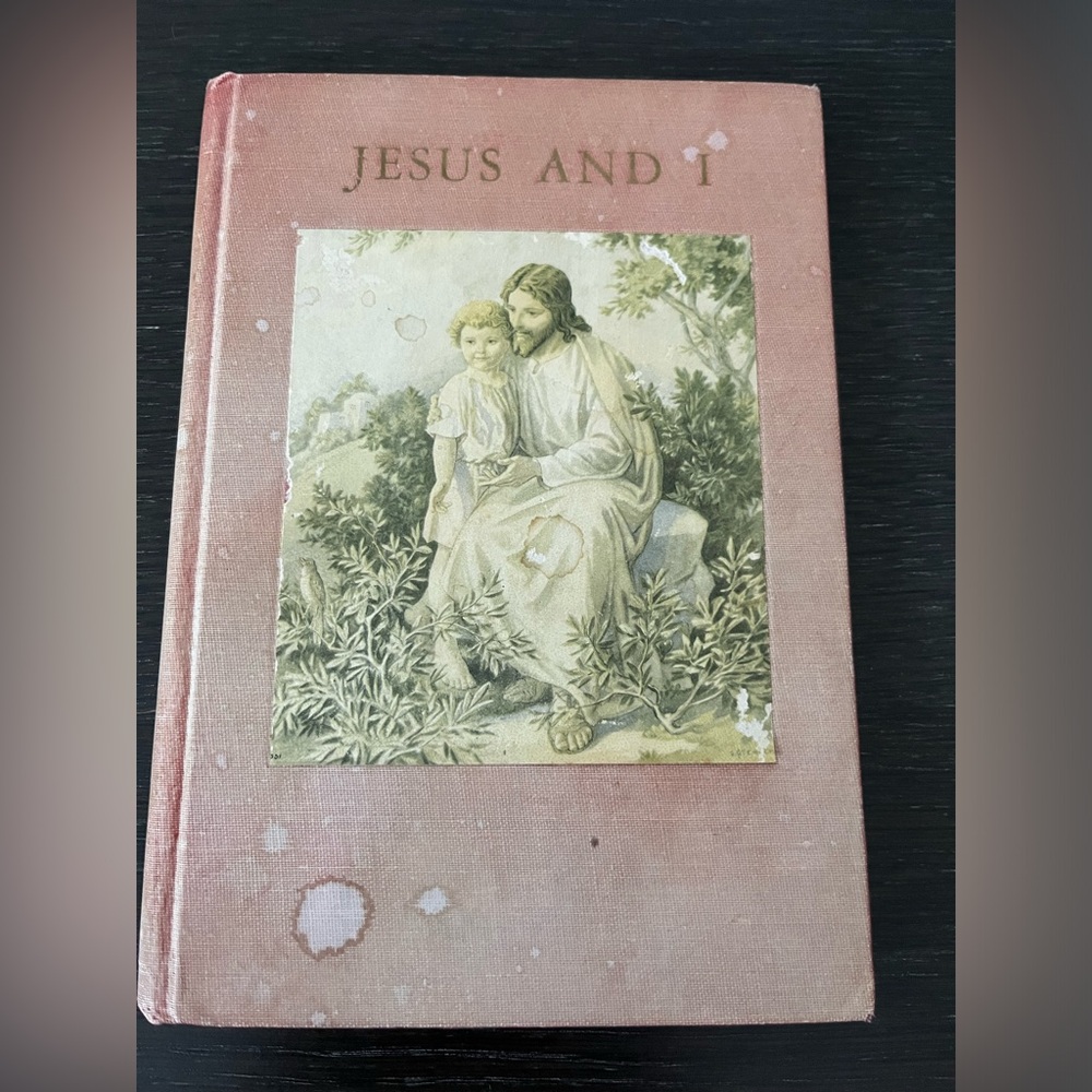 Rare Vintage 1939 Jesus and I Book by Rev. Aloysius J. Heeg, S. J.